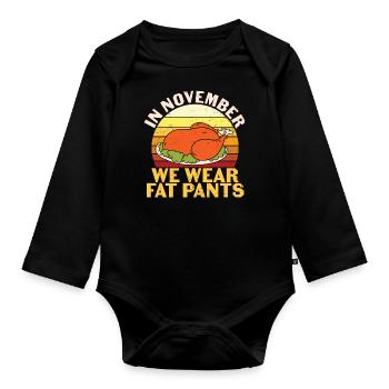 In November We Wear Fat - Organic Longsleeve Baby Bodysuit - black - Front