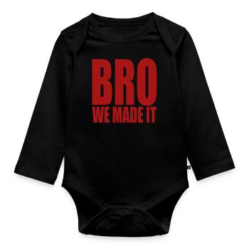 Bro we made it - Baby Bio-Langarm-Body - Schwarz - Vorne