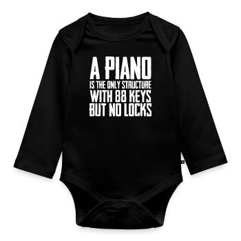 Lustiger Klavier Piano Flügel Spruch für Pianist - Baby Bio-Langarm-Body - Schwarz - Vorne