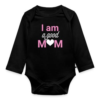 I am a good mom - Baby Bio-Langarm-Body - Schwarz - Vorne