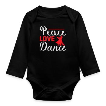 Peace Love Dance - Organic Longsleeve Baby Bodysuit - black - Front