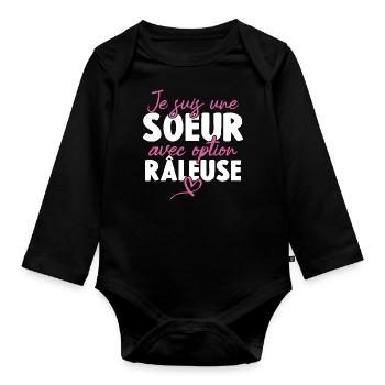 Je suis une soeur avec option Râleuse - Body Bébé bio manches longues - noir - Devant