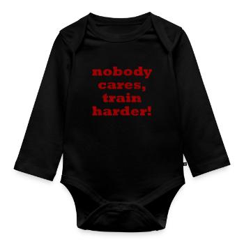 Personne ne s’en soucie, entraînez-vous plus fort! - Body Bébé bio manches longues - noir - Devant
