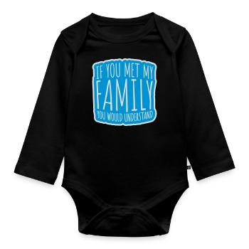 you would understand quote - Organic Longsleeve Baby Bodysuit - black - Front