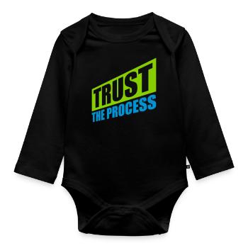 trust the process Quote - Organic Longsleeve Baby Bodysuit - black - Front