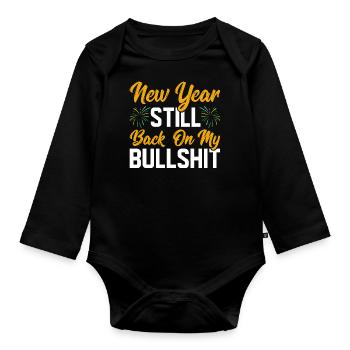 5 New Year Still Back On My Bullshit - Baby Bio-Langarm-Body - Schwarz - Vorne
