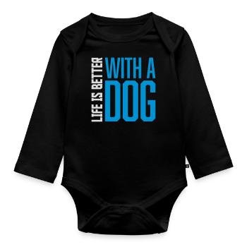 better with a dog - Organic Longsleeve Baby Bodysuit - black - Front