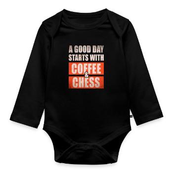 A good day starts with coffee and chess - Organic Longsleeve Baby Bodysuit - black - Front