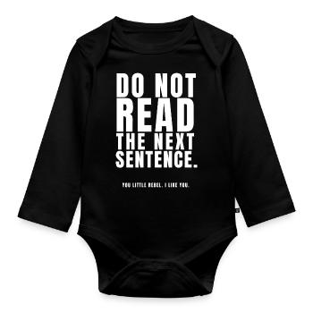 Ne lis pas la phrase suivante toi petit rebelle I l - Body Bébé bio manches longues - noir - Devant