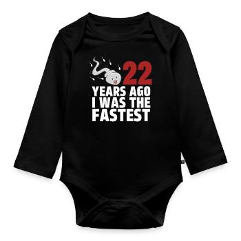 22 Years Ago I Was The Fastest - Organic Longsleeve Baby Bodysuit - black - Front