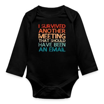 J’ai survécu à la réunion devrait être email Design - Body Bébé bio manches longues - noir - Devant
