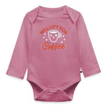 WILL LIFT FOR COFFEE - Organic Longsleeve Baby Bodysuit - mauve - Front
