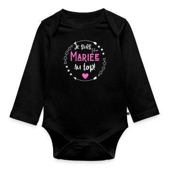 Je suis une mariée au top - Body Bébé bio manches longues - noir - Devant