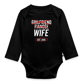 Girlfriend Fiancée Wife Est 2019 - Organic Longsleeve Baby Bodysuit - black - Front