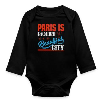 PARIS IS SUCH A BEAUTIFUL CITY - Organic Longsleeve Baby Bodysuit - black - Front