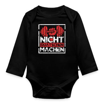 Nicht Quatschen Machen Fitnesstraining - Baby Bio-Langarm-Body - Schwarz - Vorne