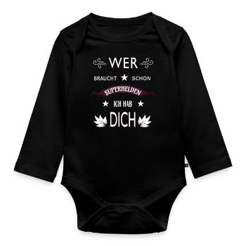 WER BRAUCHT SCHON SUPERHELDEN ICH HAB DICH - Baby Bio-Langarm-Body - Schwarz - Vorne