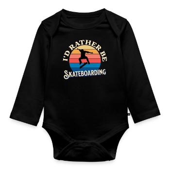Ich würde lieber Skateboard fahren - Baby Bio-Langarm-Body - Schwarz - Vorne