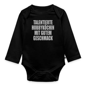 talentierte Hobbyköchin - Baby Bio-Langarm-Body - Schwarz - Vorne