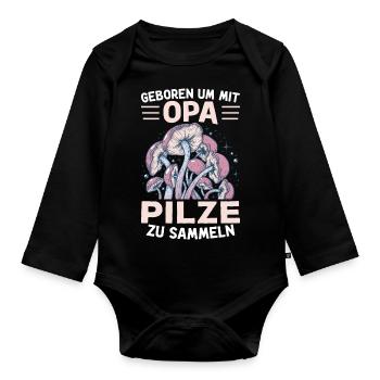 Opa Pilze Wald Steinpilz - Baby Bio-Langarm-Body - Schwarz - Vorne
