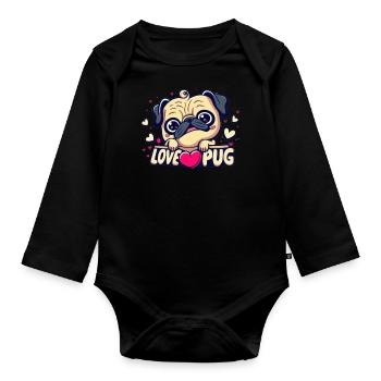 Pug Lover - Cute Pug Doggy - Dog Mom Love - Organic Longsleeve Baby Bodysuit - black - Front