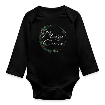 Weihnachten ugly Christmas merry crisis Spruch - Baby Bio-Langarm-Body - Schwarz - Vorne