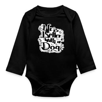 La vie est plus belle avec un chien - Body Bébé bio manches longues - noir - Devant