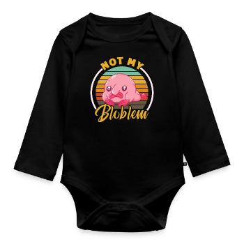 not my bloblem Design for a jokes fan - Organic Longsleeve Baby Bodysuit - black - Front