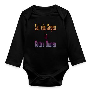 Sei ein Segen in Gottes Namen - Baby Bio-Langarm-Body - Schwarz - Vorne
