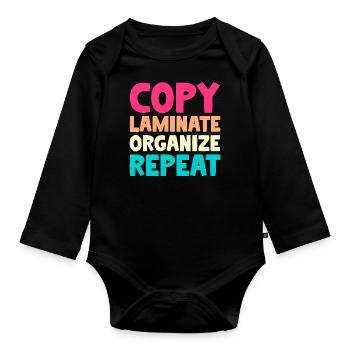 Copy Laminate Organize Repeat - Baby Bio-Langarm-Body - Schwarz - Vorne