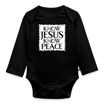 Know Jesus Know Peace No Hate Christian Bible Love - Organic Longsleeve Baby Bodysuit - black - Front