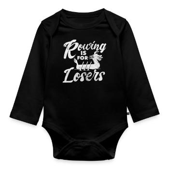 Rowing is for losers - Organic Longsleeve Baby Bodysuit - black - Front