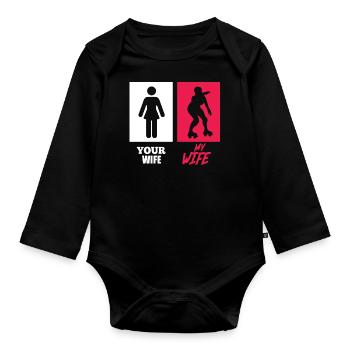Your Wife My Wife skater - Organic Longsleeve Baby Bodysuit - black - Front