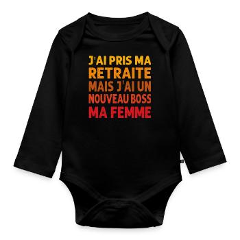 Ich bin in Rente gegangen, aber ich habe eine neue Frau - Baby Bio-Langarm-Body - Schwarz - Vorne