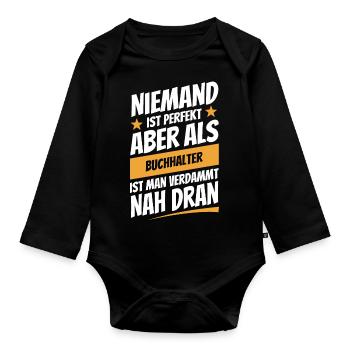 Niemand ist perfekt - Buchhalter - Spruch - Baby Bio-Langarm-Body - Schwarz - Vorne