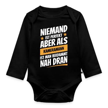 Niemand ist perfekt - Kameramann - Spruch - Baby Bio-Langarm-Body - Schwarz - Vorne