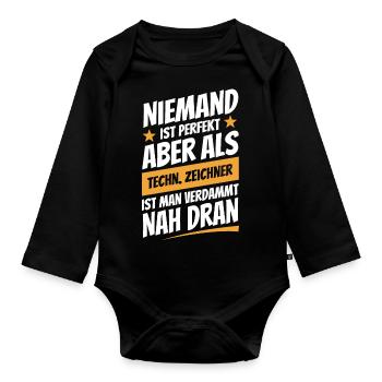 Niemand ist perfekt Technischer Zeichner - Spruch - Baby Bio-Langarm-Body - Schwarz - Vorne