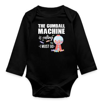 The gumball machine is calling I must go Design - Baby Bio-Langarm-Body - Schwarz - Vorne