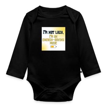 I’m Not Lazy, I’m on Energy-Saving Mode - Funny Qu - Organic Longsleeve Baby Bodysuit - black - Front