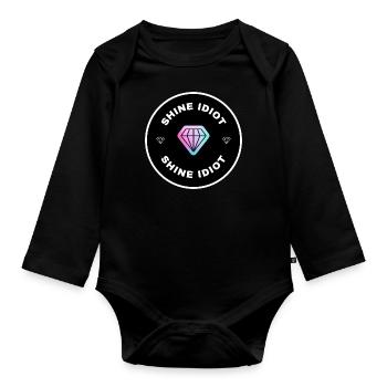 Shine Idiot - Funny Motivational Diamond - Organic Longsleeve Baby Bodysuit - black - Front