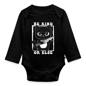 Be Kind or Else Kitty - Organic Longsleeve Baby Bodysuit - black - Front