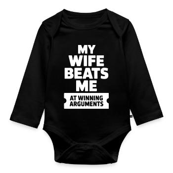 My Wife Beats Me at Winning Arguments - Organic Longsleeve Baby Bodysuit - black - Front
