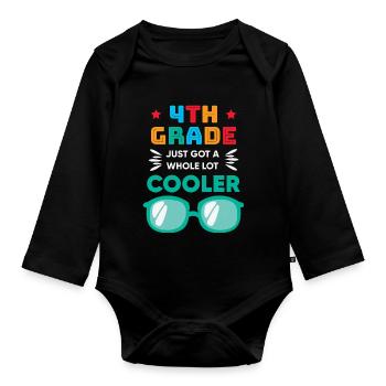 The 4th grade has just become much cooler - Organic Longsleeve Baby Bodysuit - black - Front