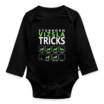 Stubborn Vizsla Tricks - Organic Longsleeve Baby Bodysuit - black - Front
