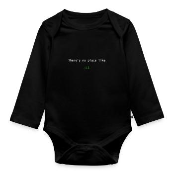There is no place like ::1 - Baby Bio-Langarm-Body - Schwarz - Vorne
