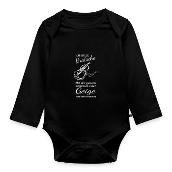 Spiele Bratsche mit der Schönheit einer Geige - Baby Bio-Langarm-Body - Schwarz - Vorne