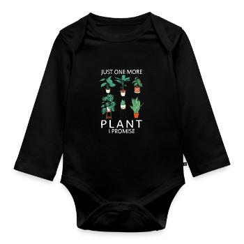 Just one more Plant i Promise - Plant Lover Garden - Organic Longsleeve Baby Bodysuit - black - Front