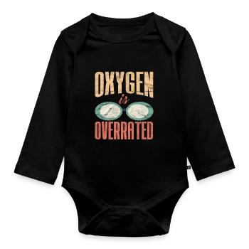Funny Swimming Oxygen Is Overrated - Organic Longsleeve Baby Bodysuit - black - Front