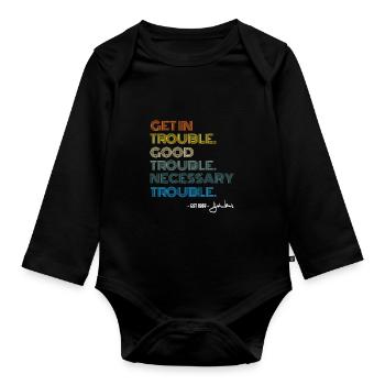 John Lewis Tee Get in Good Necessary Trouble - Baby Bio-Langarm-Body - Schwarz - Vorne