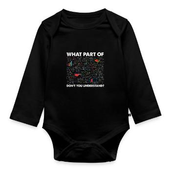 What Part Of Don’t You Understand - Body Bébé bio manches longues - noir - Devant